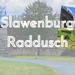 Slawenburg Raddusch Beitragsbild